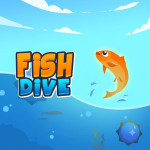 Fish Dive Fish Dive