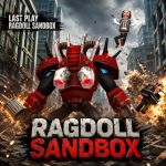 Last Play: Ragdoll Sandbox