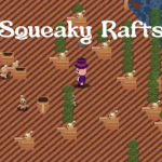 Squeaky Rafts